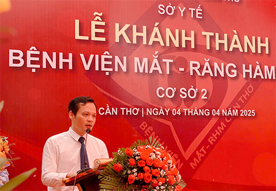 Ông Hoàng Quốc Cường, Giám đốc Sở Y tế TP Cần Thơ phát biểu tại Khánh thành Cơ sở 2 - Bệnh viện Mắt - Răng Hàm Mặt TP Cần Thơ.
